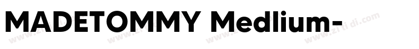 MADETOMMY Medlium字体转换